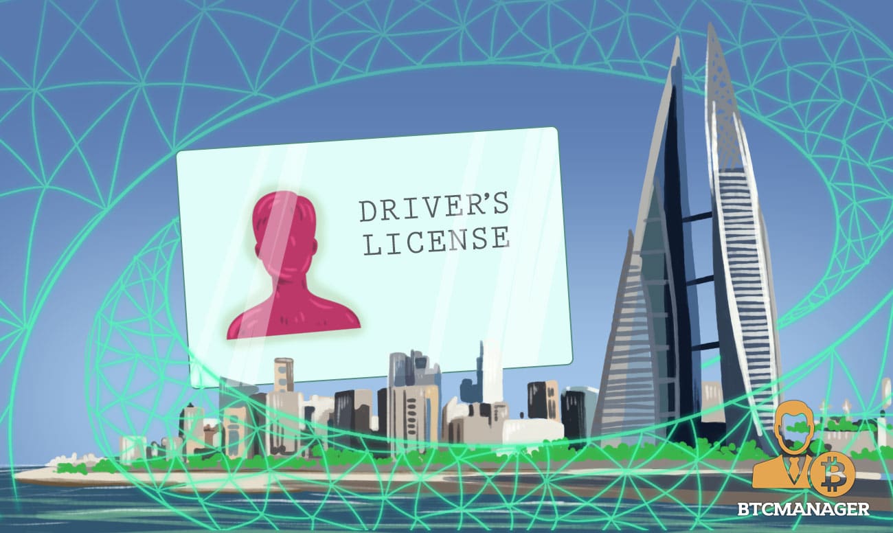 Bahrain Turns to the Blockchain for Creating “World-Class” Driver License Issuance System