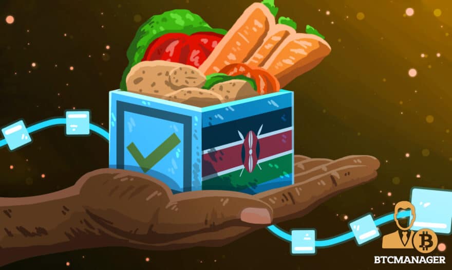 Kenyan Government to Adopt Blockchain for Tracking Food